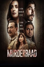 Murderbaad 2025 Hindi ORG AAC 2.0 1080p | 720p | 480p WEB-DL Download